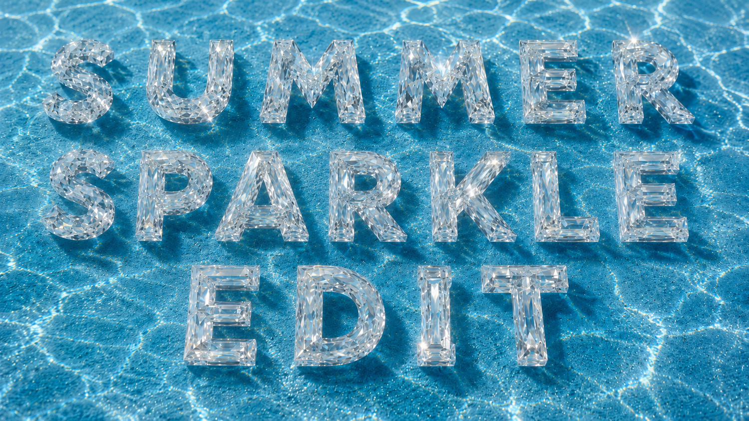 Summer Sparkle Edit